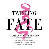 Twisting Fate by  Pamela N. Munster MD audiobook