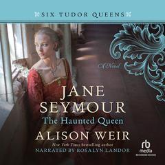 Jane Seymour by Alison Weir audiobook