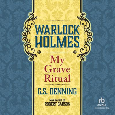 Warlock Holmes by G.S. Denning audiobook