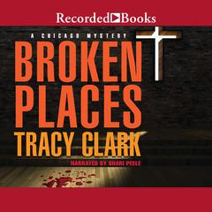 Broken Places by Tracy Clark audiobook