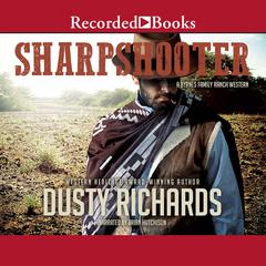 Sharpshooter by Dusty Richards audiobook