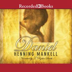 Daniel by Henning Mankell audiobook