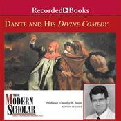 Dante and His Divine Comedy by  Timothy B. Shutt audiobook