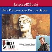 Decline and Fall of the Roman Empire by  Professor Thomas F. Madden audiobook