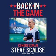 Back in the Game by Steve Scalise audiobook
