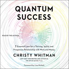 Quantum Success by Christy Whitman audiobook