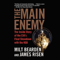 The Main Enemy by Milton Bearden audiobook