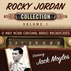 Rocky Jordan, Collection 1 by Black Eye Entertainment audiobook