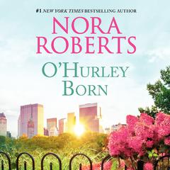 O’Hurley Born by Nora Roberts audiobook