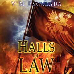 Halls of Law by V. M. Escalada audiobook