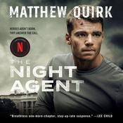 The Night Agent by  Matthew Quirk audiobook