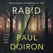 Rabid by  Paul Doiron audiobook