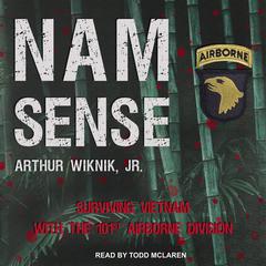 Nam-Sense by Arthur Wiknik audiobook