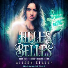 Hell's Belles by Alison Claire audiobook