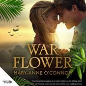 War Flower by  Mary-Anne O'Connor audiobook