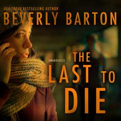 The Last to Die by Beverly Barton audiobook