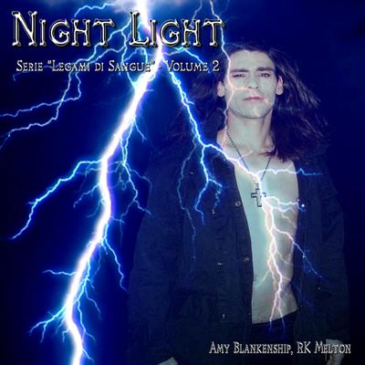 Night Light (Legami di Sangue - Volume 2) by Amy Blankenship audiobook