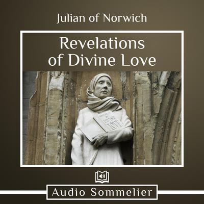 Revelations of Divine Love by Julian of Norwich  audiobook