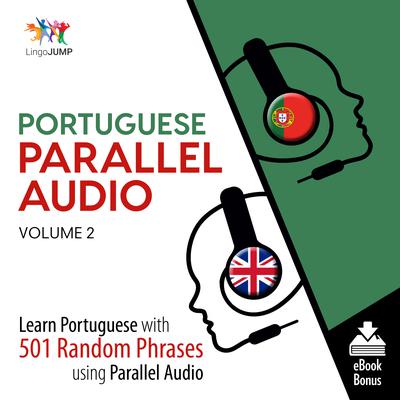 Portuguese Parallel Audio Volume 2 by Lingo Jump audiobook
