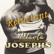 Reluctant by  Marla Josephs audiobook