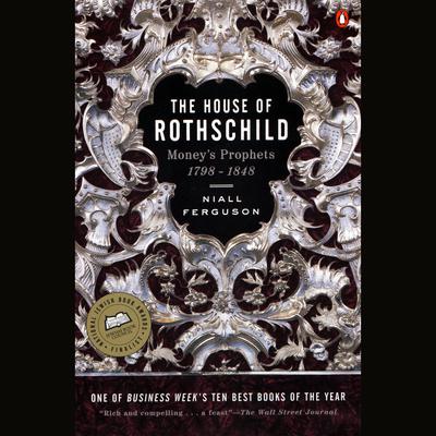 The House of Rothschild by Niall Ferguson audiobook