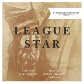 League of the Star by  N. R. Cruse audiobook