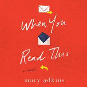 When You Read This by  Mary Adkins audiobook