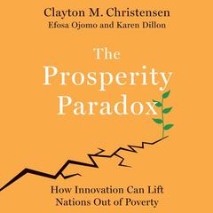 The Prosperity Paradox by Clayton M. Christensen audiobook