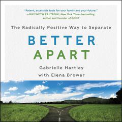 Better Apart by Gabrielle Hartley audiobook