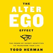The Alter Ego Effect by  Todd Herman audiobook