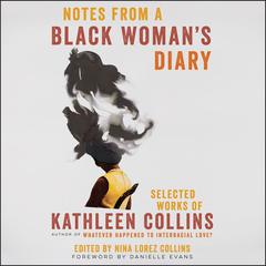Notes from a Black Woman's Diary by Kathleen Collins audiobook
