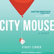 City Mouse by  Stacey Lender audiobook