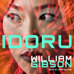 Idoru by William Gibson audiobook