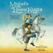Miguel's Brave Knight by  Margarita Engle audiobook