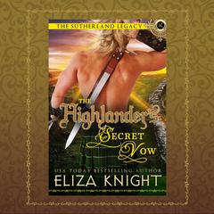 The Highlander’s Secret Vow by Eliza Knight audiobook