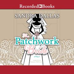 The Patchwork Bride by Sandra Dallas audiobook