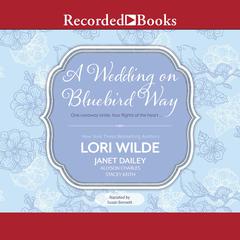 A Wedding on Bluebird Way by Lori Wilde audiobook