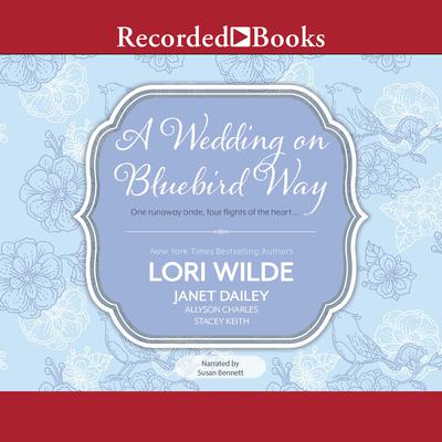 A Wedding on Bluebird Way by Lori Wilde audiobook