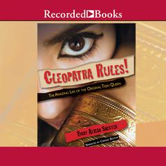 Cleopatra Rules! by Vicky Alvear Shecter audiobook
