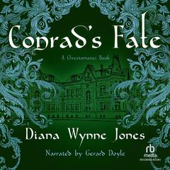 Conrad's Fate by Diana Wynne Jones audiobook