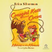 Horse in the House by  Erica Silverman audiobook