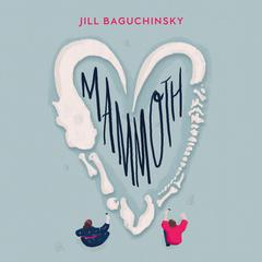 Mammoth by Jill Baguchinsky audiobook