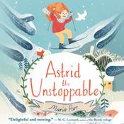 Astrid the Unstoppable by  Maria Parr audiobook