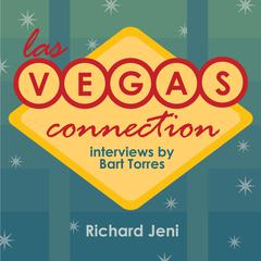 Las Vegas Connection: Richard Jeni by Bart Torres audiobook