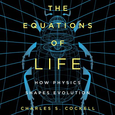 The Equations of Life by Charles S. Cockell audiobook