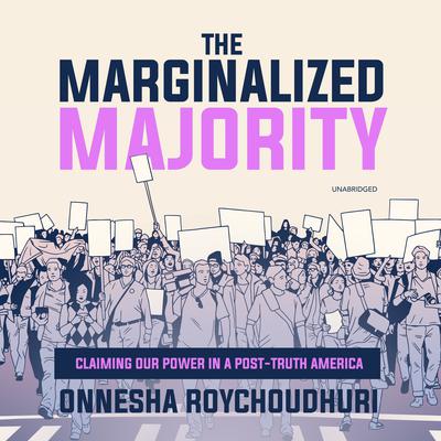 The Marginalized Majority by Onnesha Roychoudhuri audiobook