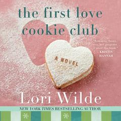 The First Love Cookie Club by Lori Wilde audiobook