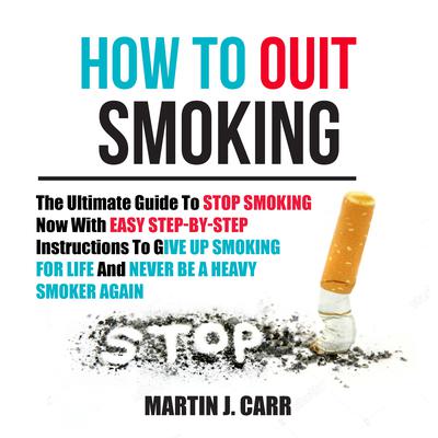 How to Quit Smoking by Martin Zucker audiobook