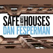 Safe Houses by  Dan Fesperman audiobook