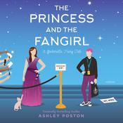 The Princess and the Fangirl by  Ashley Poston audiobook